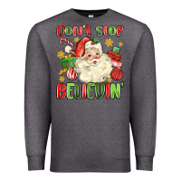 Charcoal Heather don't stop believin' Premium Sweatshirt - MaliasSmallBusiness