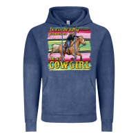 Vintage Denim in a world full of princesses be a cowgirl Vintage Hoodie - RanaPortraitStore