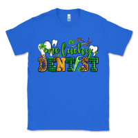 True Royal st patricks day one lucky dentist Classic Tee - AdoDesignShop