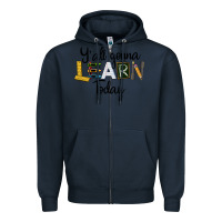 Navy Y'all Gonna Learn Today Zipper Hoodie - LillyAllenDesigns
