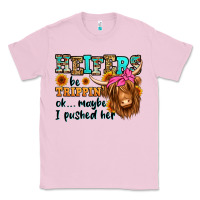 Bubblegum Pink heifers be trippin ok maybe i pushed her long hair Classic Tee - Jasminsmagicworld