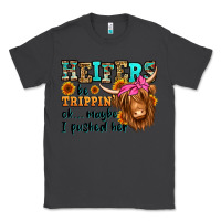 Smoke heifers be trippin ok maybe i pushed her long hair Classic Tee - Jasminsmagicworld