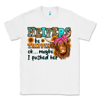 White heifers be trippin ok maybe i pushed her long hair Classic Tee - Jasminsmagicworld
