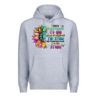 Heather Grey they whispered to her you can't withstand the stor Premium Hoodie - Artiststas