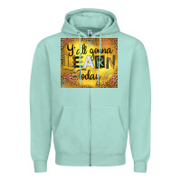 Seafoam Western Y'all Gonna Learn Today Zipper Hoodie - LillyAllenDesigns