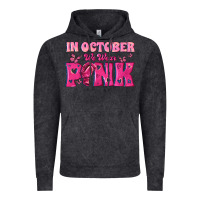 Vintage Black In October We Wear Pink Vintage Hoodie - texasbilliewilder