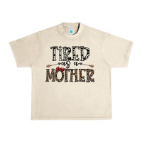 Sandshell tired as a mother Urban Heavy Tee - CowhideDigitalArt