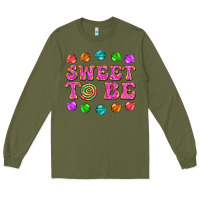 Army Green sweet to be candy Long Sleeve Tee - AdoDesignShop