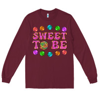 Burgundy sweet to be candy Long Sleeve Tee - AdoDesignShop