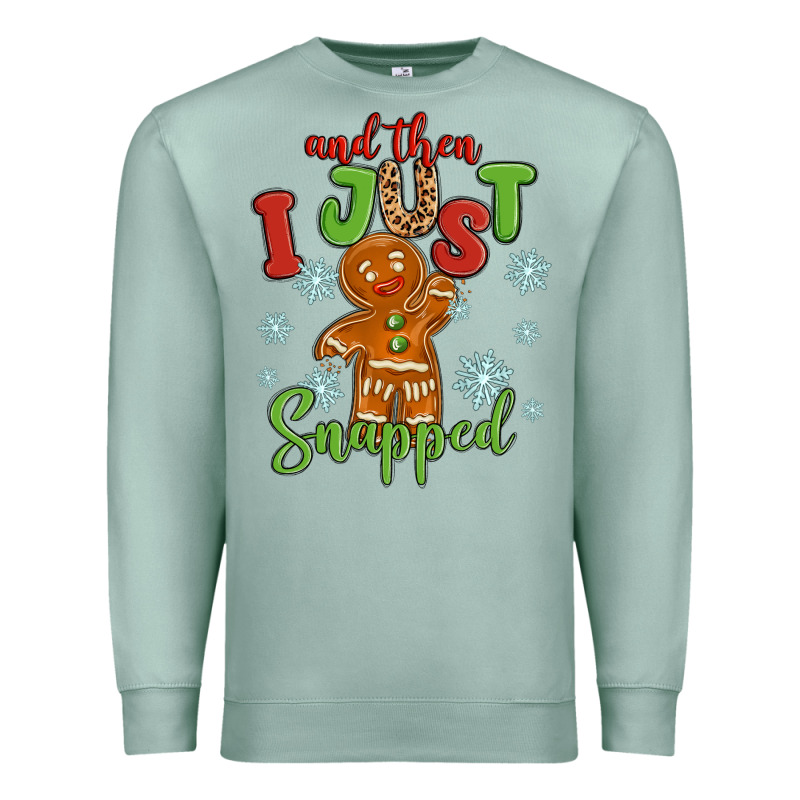 And Then I Just Snnaped Premium Sweatshirt by MaliasSmallBusiness | Teevron