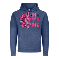 Vintage Denim In October We Wear Pink Sunflower Vintage Hoodie - texasbilliewilder