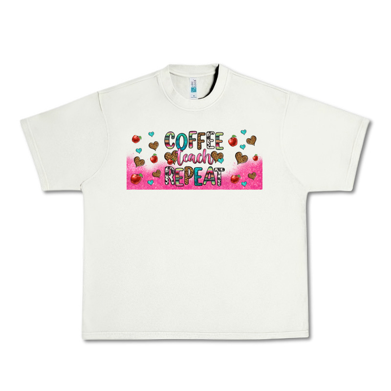 Coffee Teach Repeat Teacher Libbey Glass Urban Heavy Tee by HRA Design Shop | Teevron