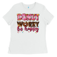 White donut worry be happy Ladies Tee - AdoDesignShop