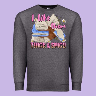 I Like Them Thick And Spicy Premium Sweatshirt Designed By Maliassmallbusiness
