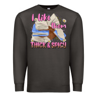 Smoke i like them thick and spicy Premium Sweatshirt - MaliasSmallBusiness
