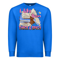 True Royal i like them thick and spicy Premium Sweatshirt - MaliasSmallBusiness