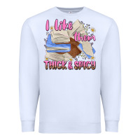 White i like them thick and spicy Premium Sweatshirt - MaliasSmallBusiness