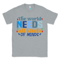 Heather Grey The world needs all kinds of minds Classic Tee - CowhideDigitalArt
