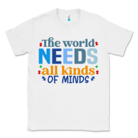 White The world needs all kinds of minds Classic Tee - CowhideDigitalArt