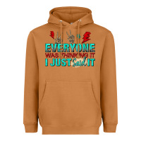 Meerkat everyone was thinking it i just said Heavyweight Hoodie - NancyCooperArtShop