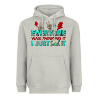Moon Dust everyone was thinking it i just said Heavyweight Hoodie - NancyCooperArtShop