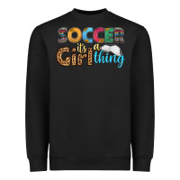 Black soccer it's a girl thing Heavyweight Sweatshirt - HRA Design Shop