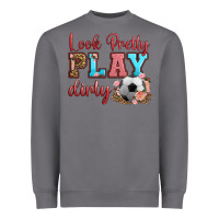 Storm look pretty play dirty soccer Heavyweight Sweatshirt - HRA Design Shop