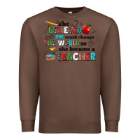 Chestnut she believed she could change the world so she bec Premium Sweatshirt - NancyCooperArtShop