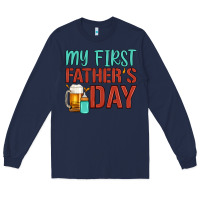 Navy my first father's day Long Sleeve Tee - Artiststas