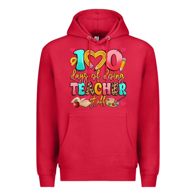 100 Days Of Doing Teacher Stuff Premium Hoodie by Artiststas | Teevron