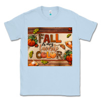 Dusty Blue fall is my favorite color Classic Tee - AdoDesignShop
