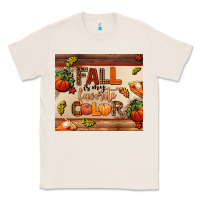 Natural fall is my favorite color Classic Tee - AdoDesignShop