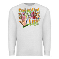 Oatmeal Heather rockin that daycare life Premium Sweatshirt - NancyCooperArtShop