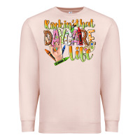 Pale Pink rockin that daycare life Premium Sweatshirt - NancyCooperArtShop