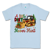Dusty Blue Christmas A Little Dirt Never Hurt Classic Tee - Artiststas