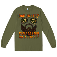 Army Green dad jokes you mean rad jokes Long Sleeve Tee - Artiststas