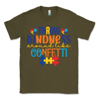 Army Green Throw kindness around like confetti Classic Tee - CowhideDigitalArt