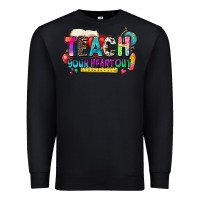 Black teach your heart out Premium Sweatshirt - NancyCooperArtShop