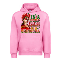 Fuchsia Pink In a world full of princesses be a chingona Urban Hoodie - NancyCooperArtShop