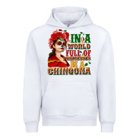 White In a world full of princesses be a chingona Urban Hoodie - NancyCooperArtShop
