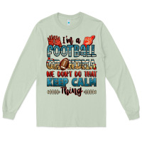 I'm A American Football Grandma We Don't Do That K Long Sleeve Tee | Teevron