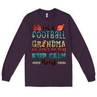 Plum i'm a american football grandma we don't do that k Long Sleeve Tee - Jasminsmagicworld