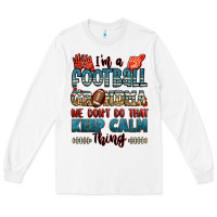 White i'm a american football grandma we don't do that k Long Sleeve Tee - Jasminsmagicworld