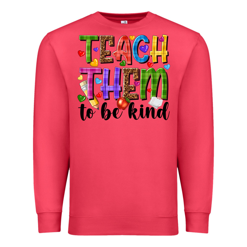 Teach Them To Be Kind Premium Sweatshirt by NancyCooperArtShop | Teevron