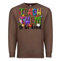 Chestnut teach them to be kind Premium Sweatshirt - NancyCooperArtShop