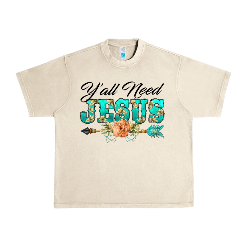 Y'all Need Jesus Arrow Lily Flowers Urban Heavy Tee by BarkalooDesign | Teevron
