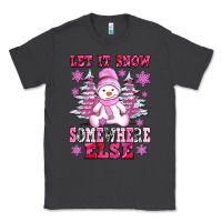 Smoke let it snow somewhere else Classic Tee - AdoDesignShop