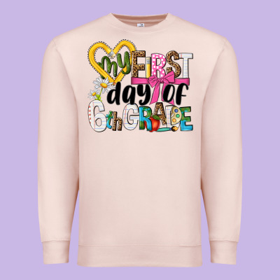 My First Day Of 6th Grade Premium Sweatshirt Designed By Nancycooperartshop