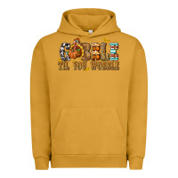 Pigment Peanut Butter Gobble Til You Wobble with Turkey Urban Hoodie - texasbilliewilder