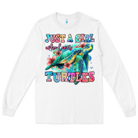 White just a girl who loves turtles Long Sleeve Tee - Jasminsmagicworld
